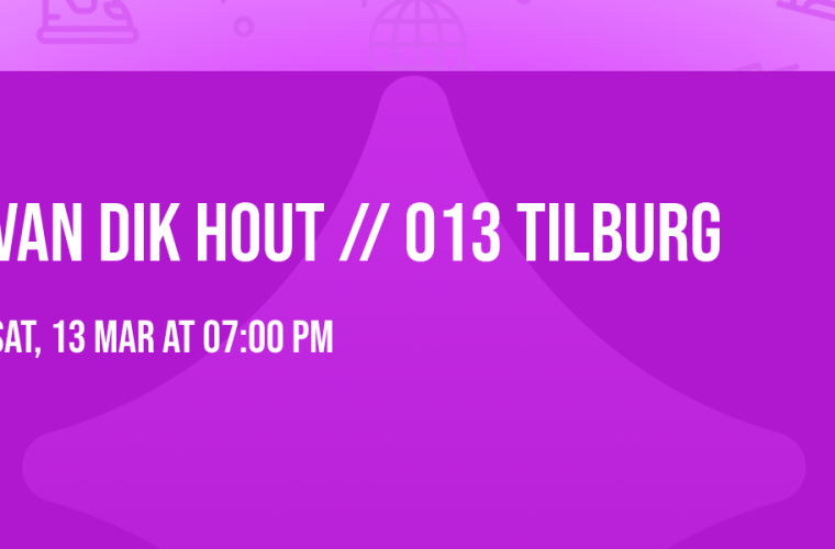 Van Dik Hout treedt op in Poppodium 013 te Tilburg op 13 maart 2027