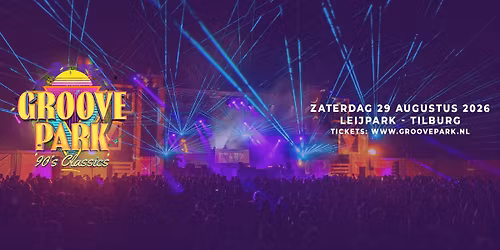 Groovepark 90’s Classics — festival in Tilburg