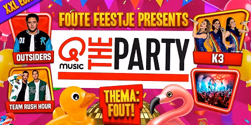 Foute Feestje XXL Tilburg: K3, Outsiders, Qmusic The Party en meer! — festival in Tilburg