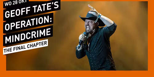 Geoff Tate’s Operation: Mindcrime – The Final Chapter — muziek in Tilburg