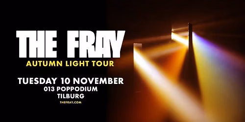 The Fray // 013 Tilburg in Tilburg