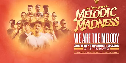 Jay Reeve presents Melodic Madness 2026 in Tilburg
