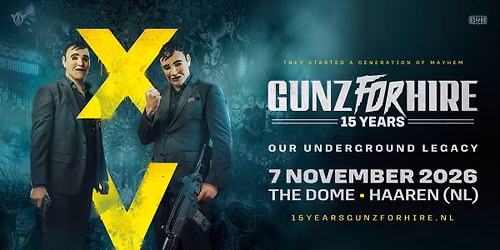 15 Years of Gunz For Hire [official event] — muziek in Tilburg