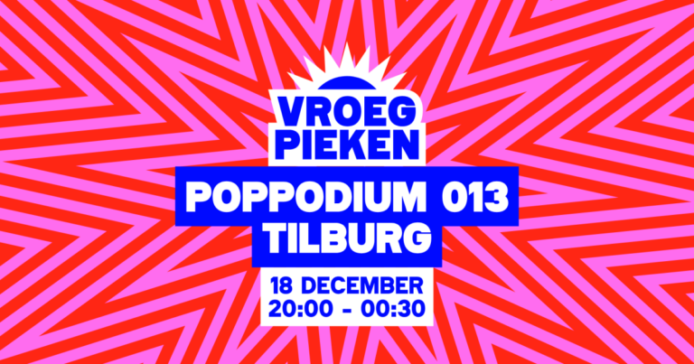 Vroeg Pieken — Uitgaan in Tilburg